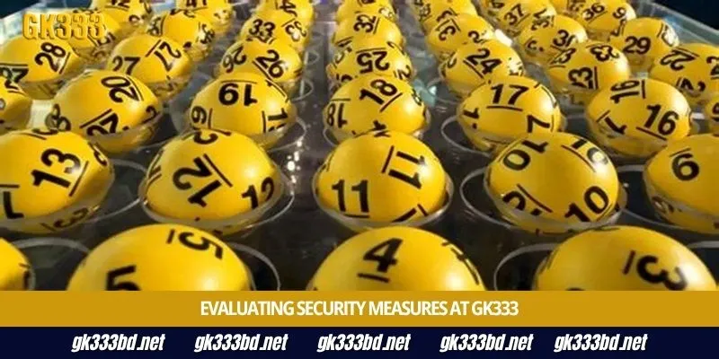 Evaluating security measures at Gk333