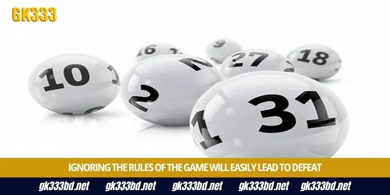 Ignoring the rules of the game will easily lead to defeat