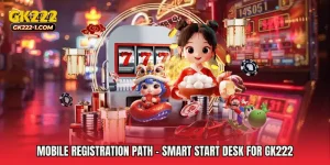 Mobile Registration Path - Smart Start Desk For GK222